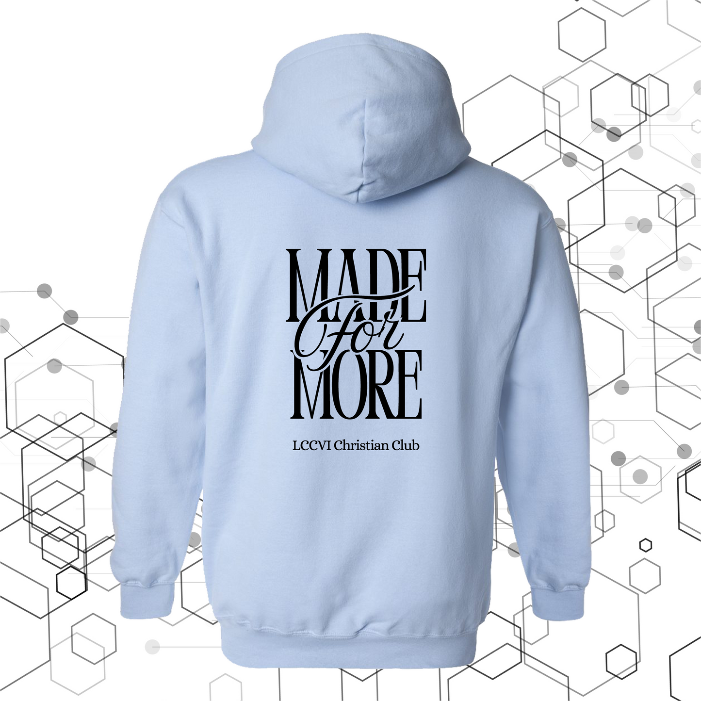 Made 4 More Hoodie